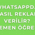 whatsappda nasıl reklam verilir