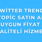 trend topic satın al